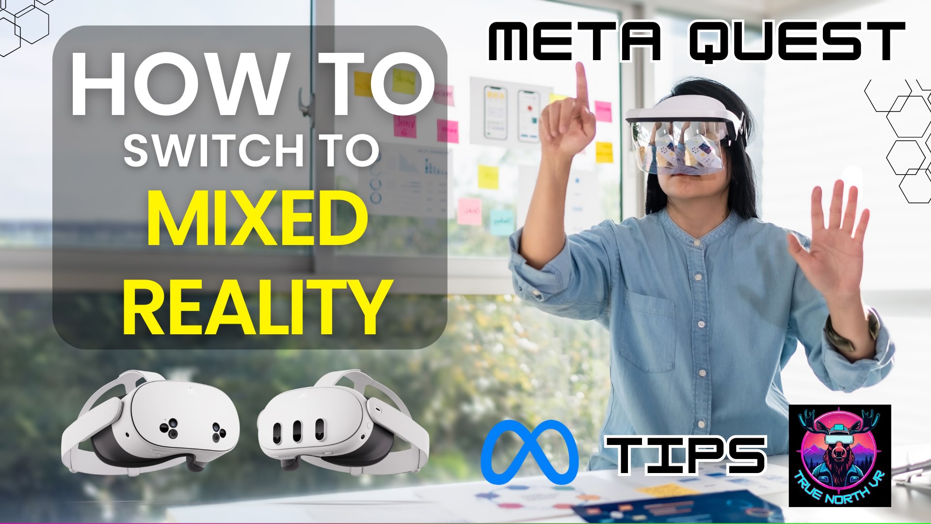 How to Switch to Mixed Reality on Meta Quest 3, 3s, and 2 – Meta Quest Tips