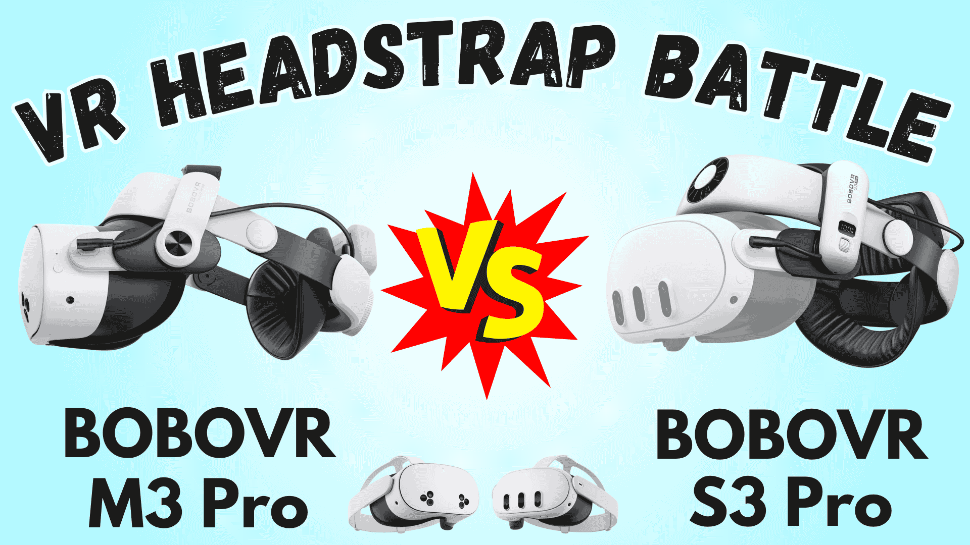 BOBOVR S3 Pro vs M3 Pro – Which Head Strap Is Best for Meta Quest 3 and 3S?