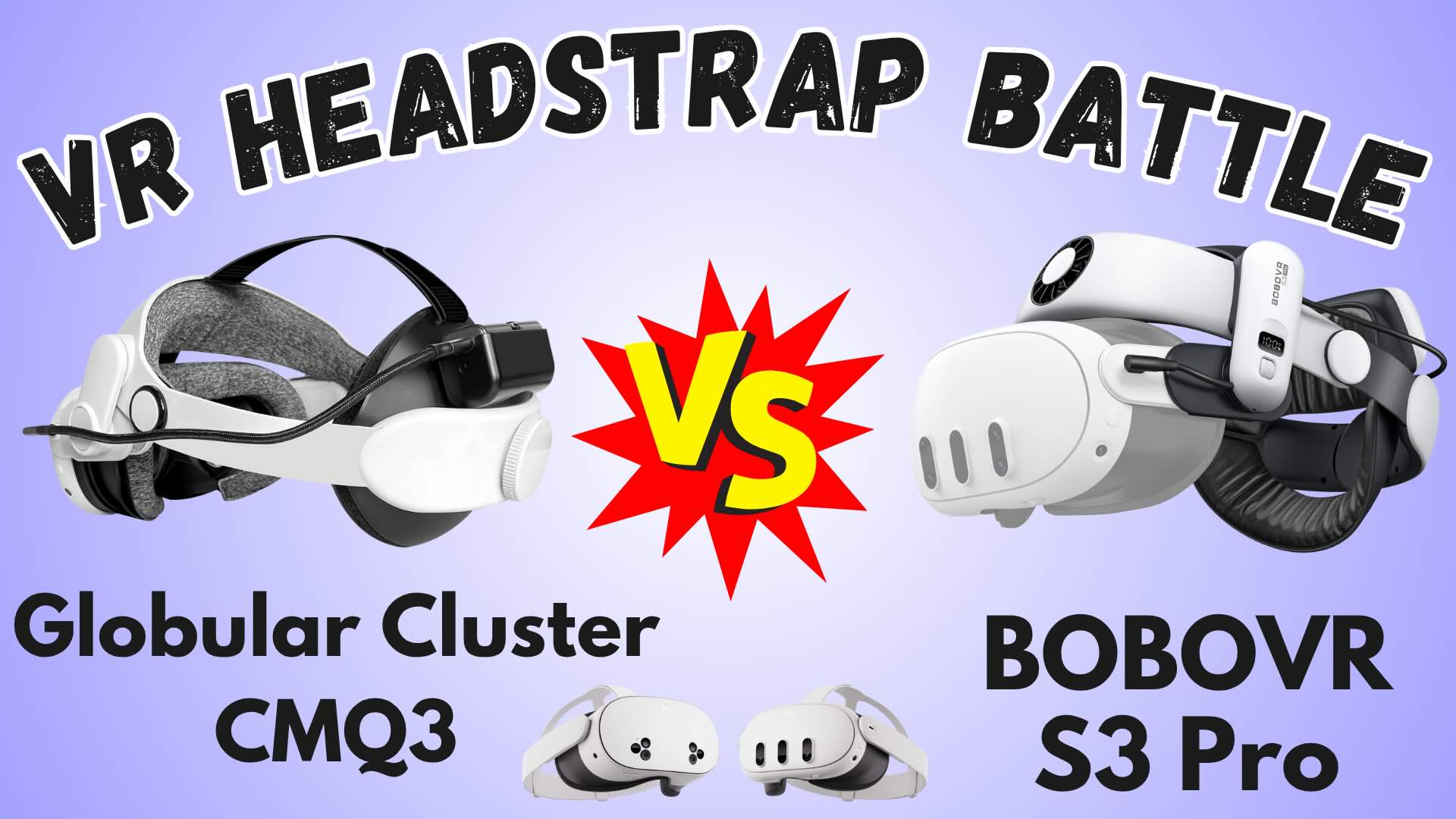 BOBOVR S3 Pro VS Globular Cluster CMQ3 — Best Meta Quest 3 Head Strap Comparison