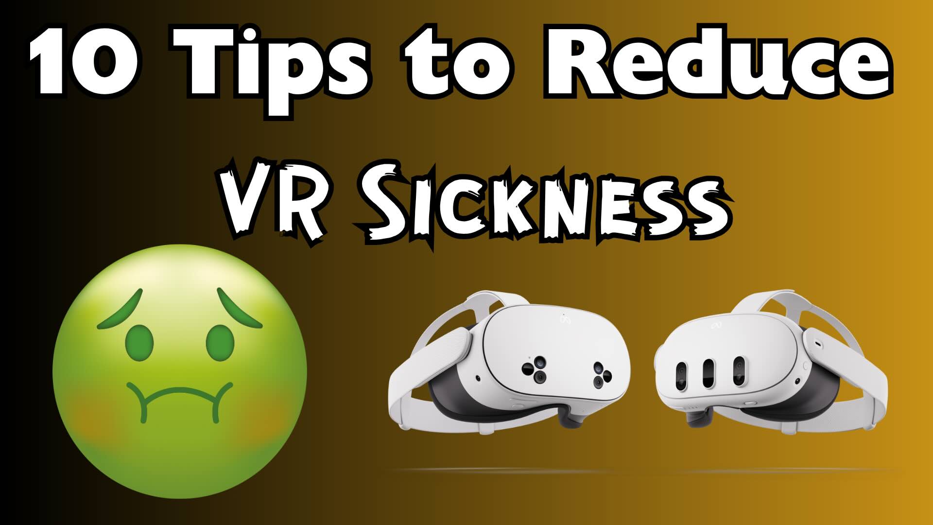 VR Motion Sickness? 10 Tips to Fix It Fast – Works for Quest 3 & 3s and More!