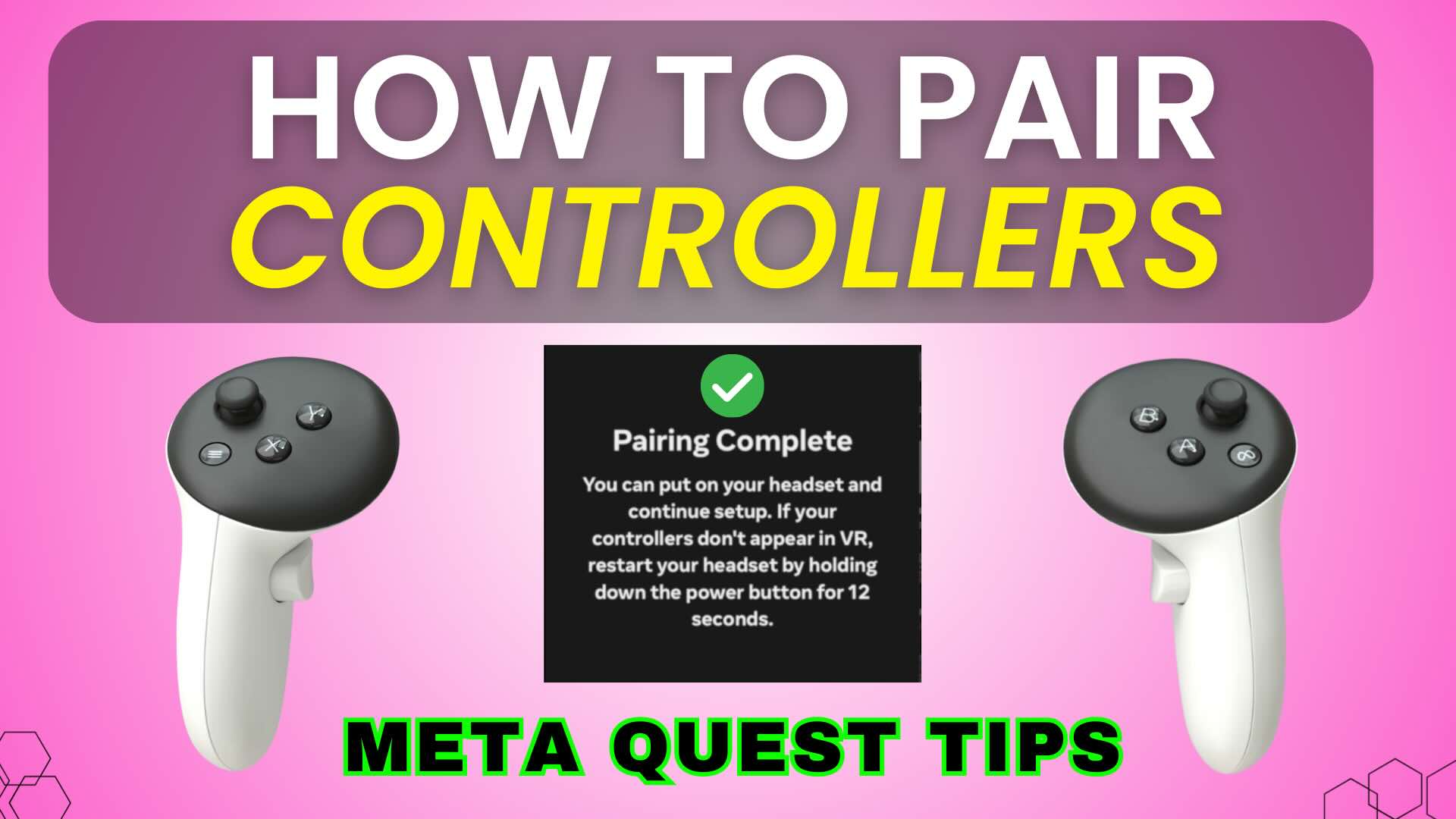 How to Pair Controllers to Meta Quest 3, 3s, Pro, or 2 – Meta Quest Tips