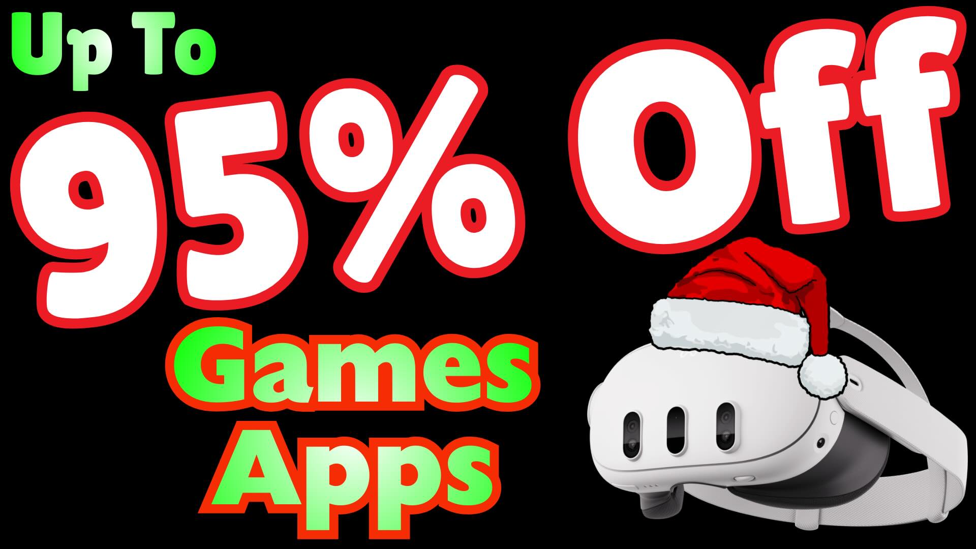 Holiday Sales on Meta Quest Apps & Games – Up to 95% off! – List of Games & Other Deals
