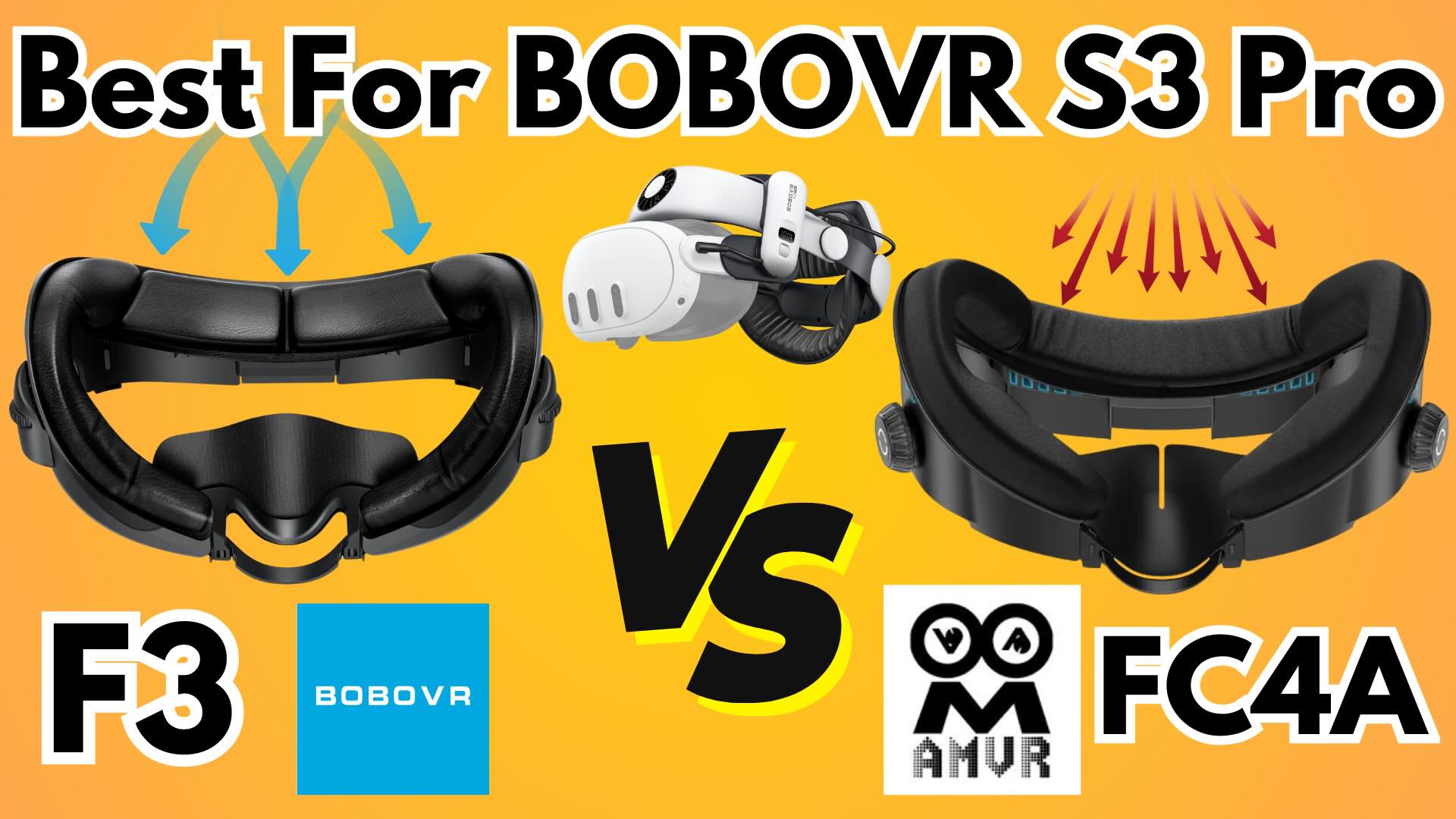 Best Facial Interface for BOBOVR S3 Pro – AMVR FC4A VS BOBOVR F3 Facial Interface Comparison
