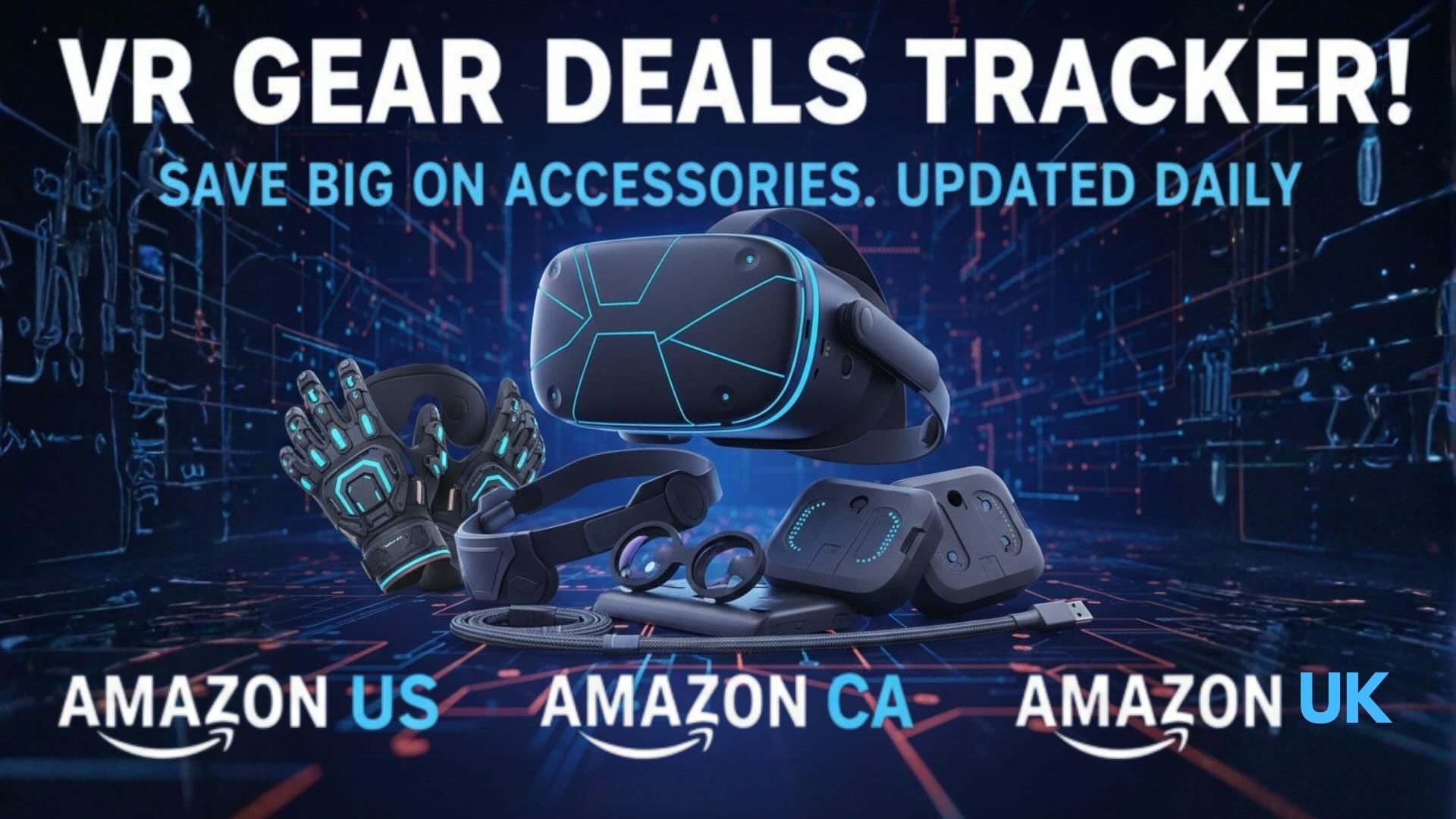 VR Accessory Sales & Deals Tracker - Updated Daily - True North VR