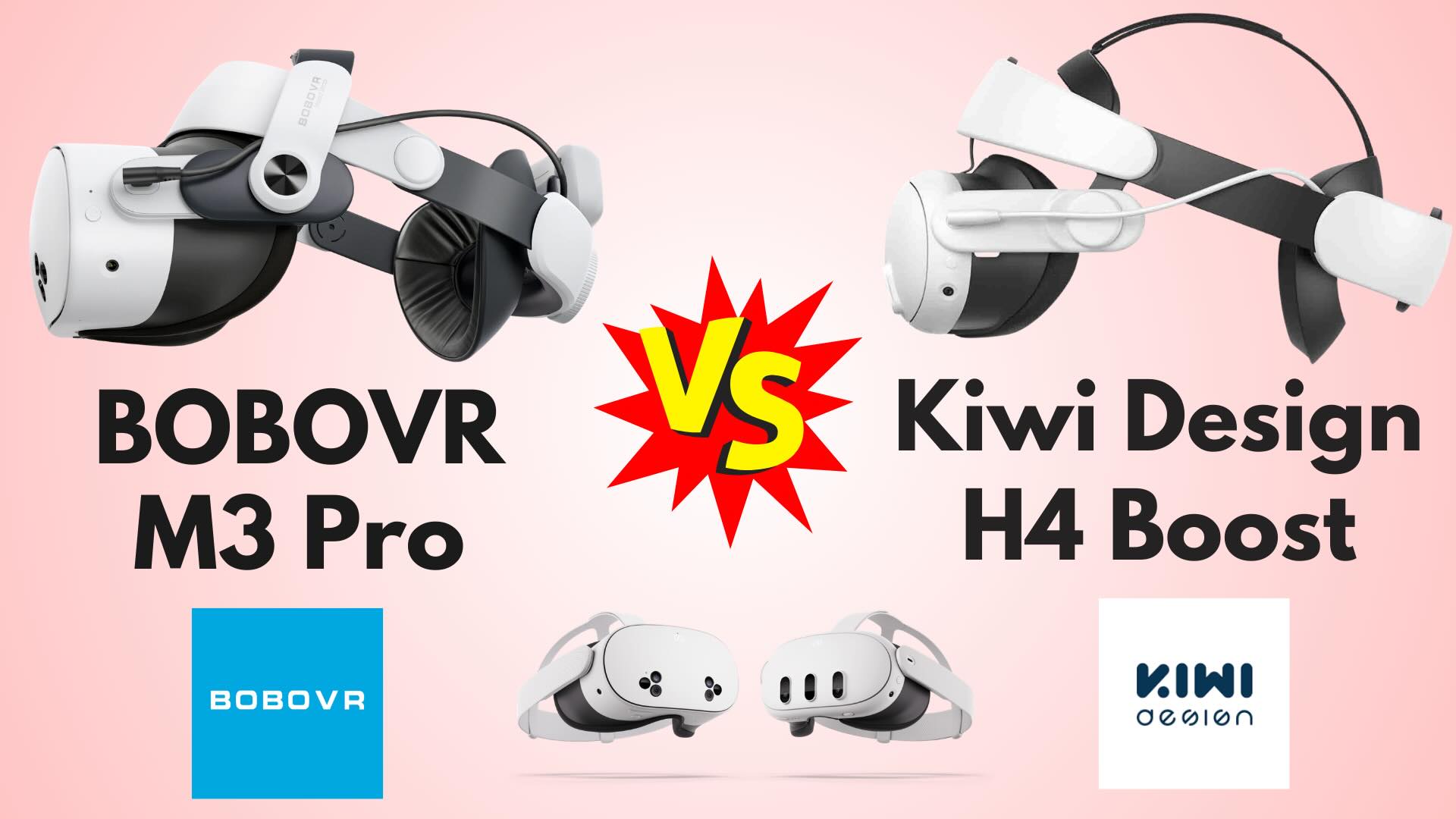 Kiwi Design H4 Boost VS BOBOVR M3 Pro – Meta Quest 3 & 3s Head Strap Comparison
