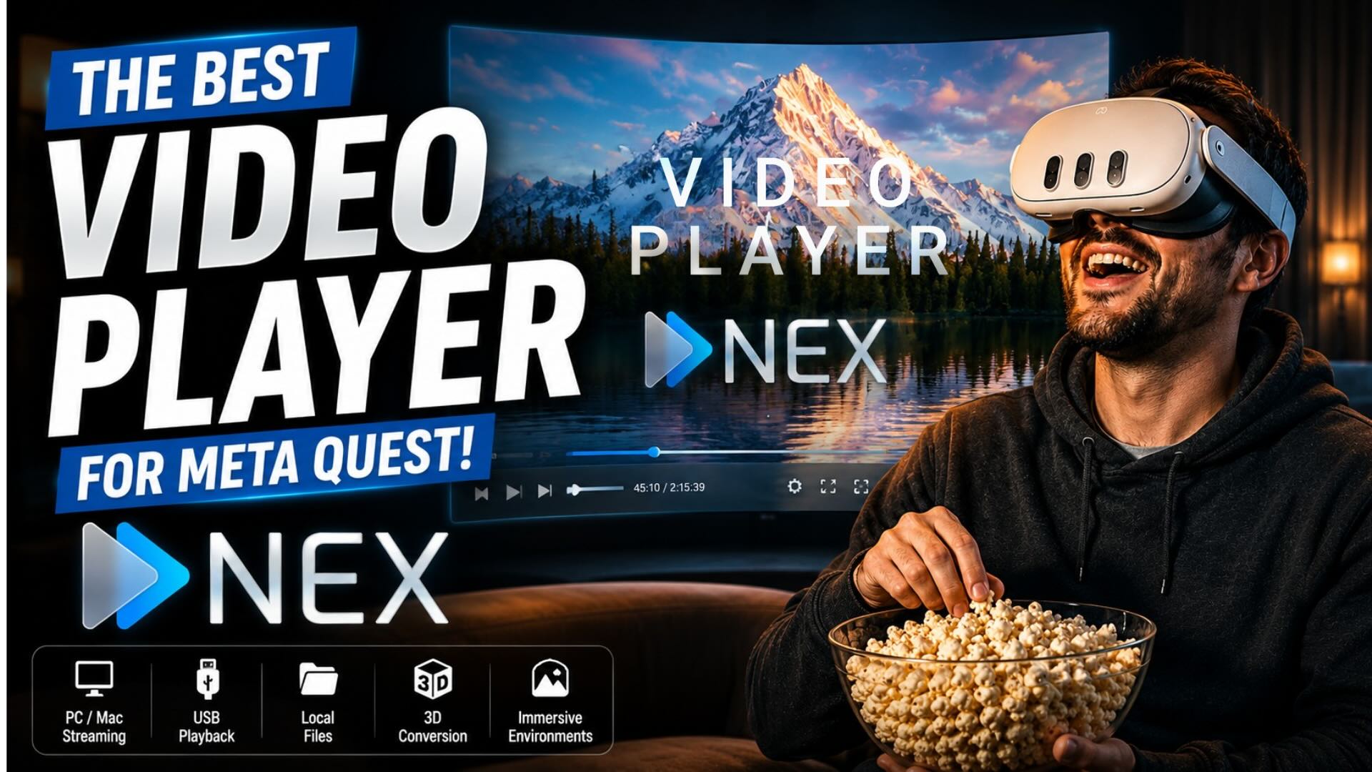 NEX VR Video Player — The Best Video Player for Meta Quest VR?