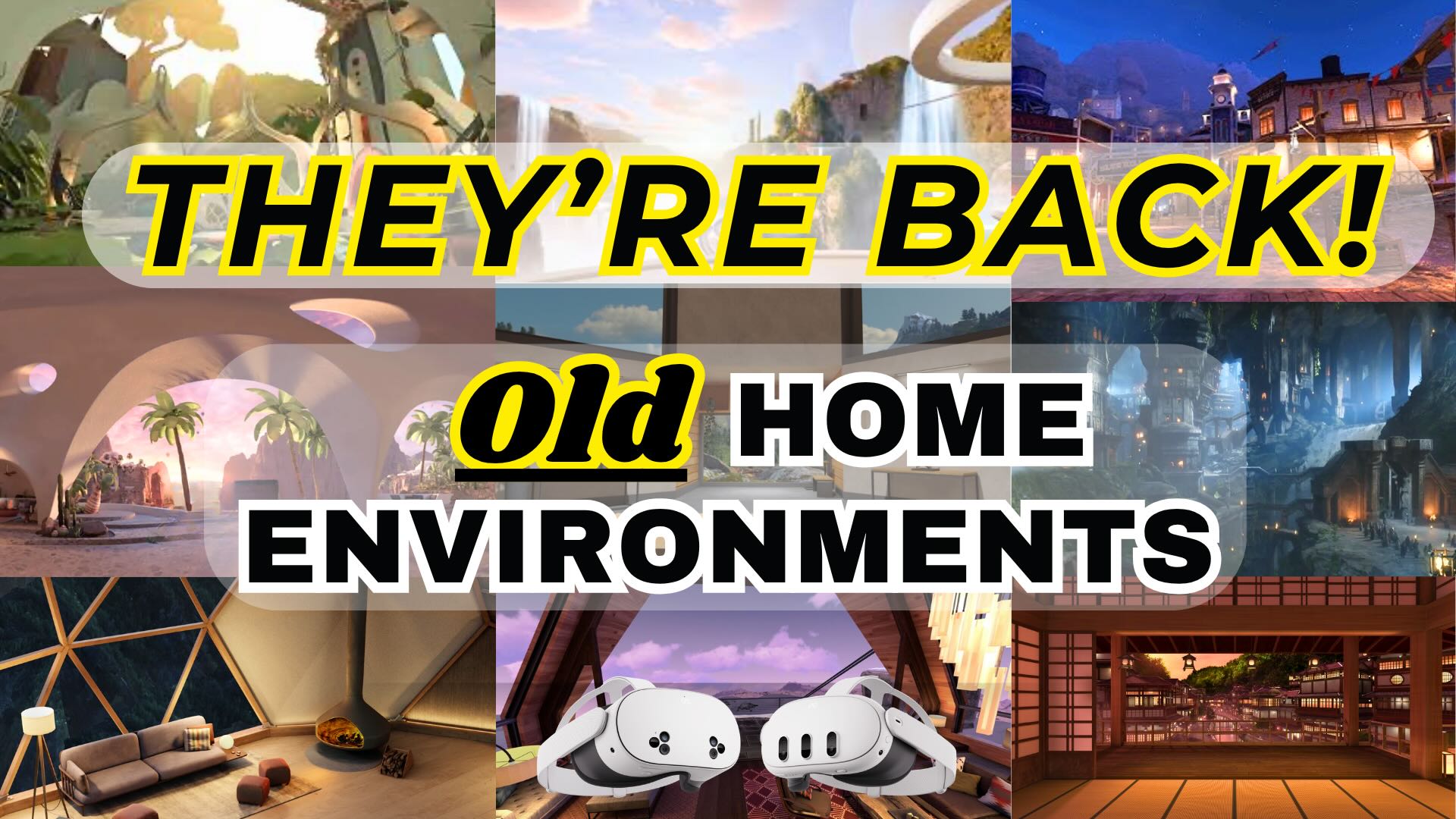 How to Get the Old Meta Quest Home Environments Back