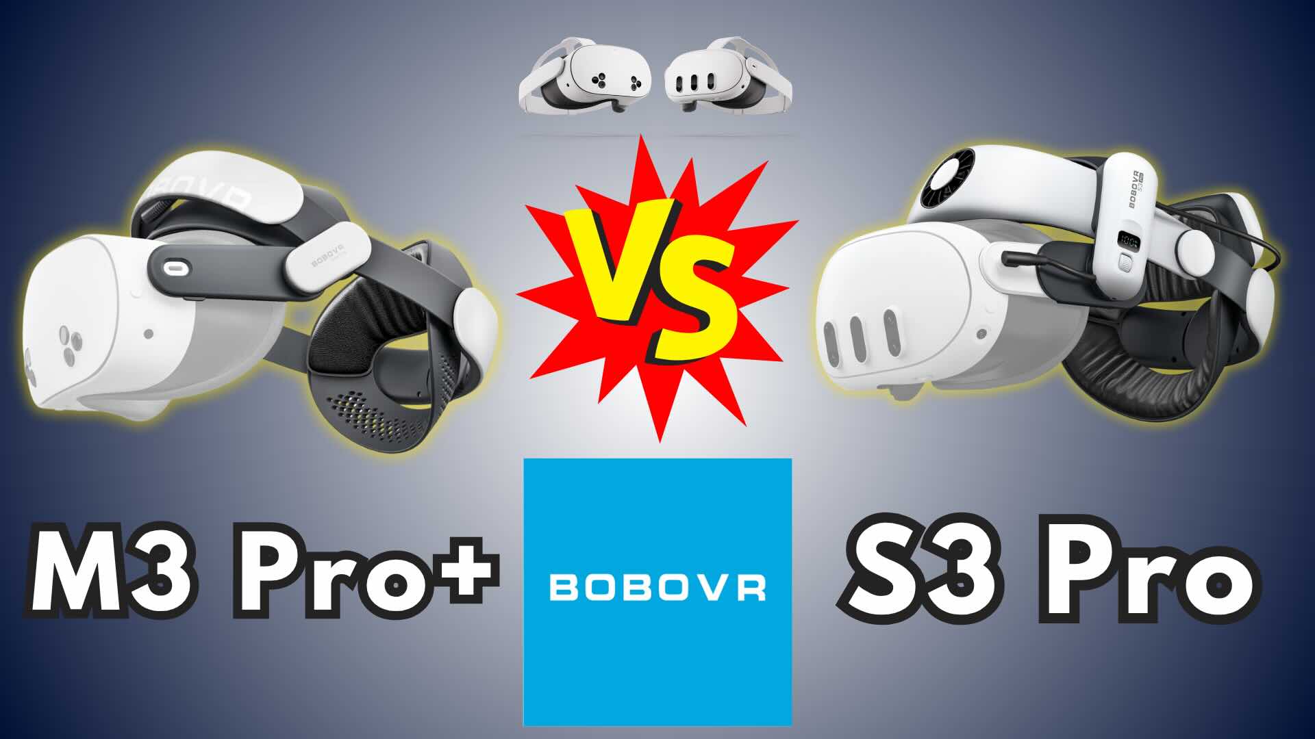 BOBOVR M3 Pro+ VS S3 Pro – The Two Best Head Straps on the Market