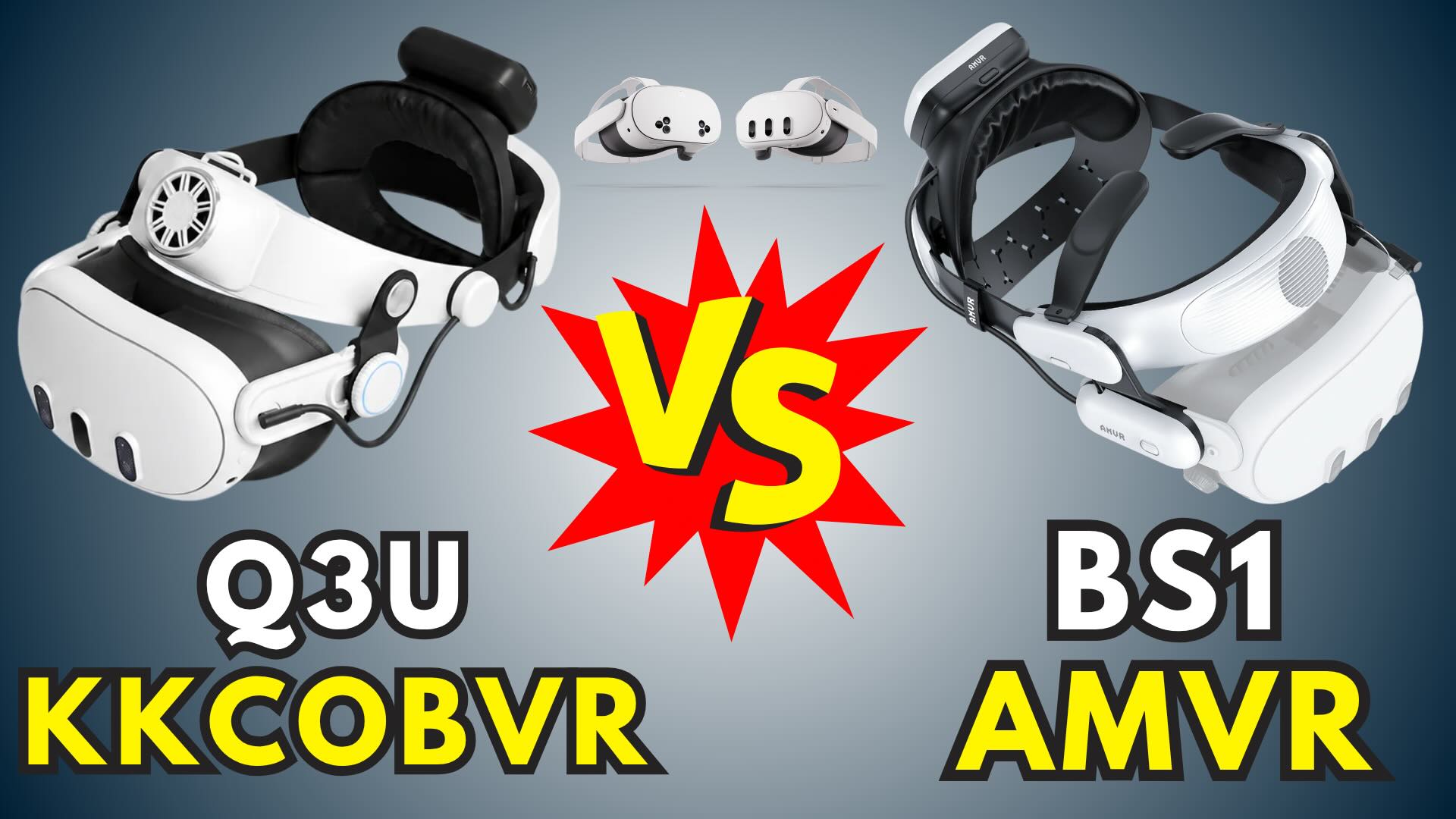 KKCOBVR Q3U vs AMVR BS1 – Battle of the Fans – Head Strap Comparison for Meta Quest 3 & 3S